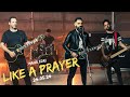@madonna - LIKE A PRAYER (ROCK COVER by MAOR EDRI)