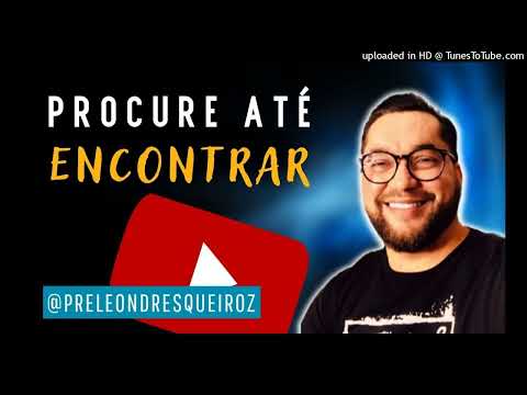 Devocional Procure ate encontrar 19 Jul 22