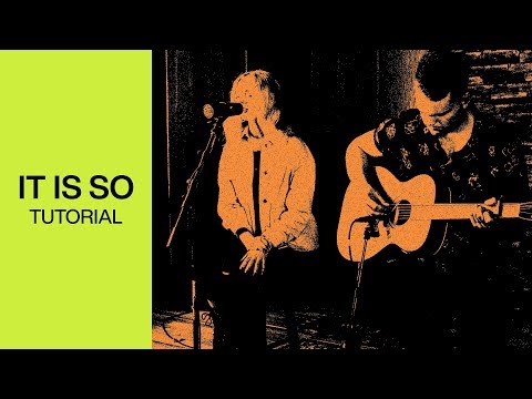 It Is So | Official Acoustic Guitar Tutorial | At Midnight | Elevation Worship