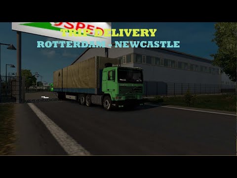 ETS2 VOLVO F12 ROTTERDAM - NEWCASTLE // Transports Delivery