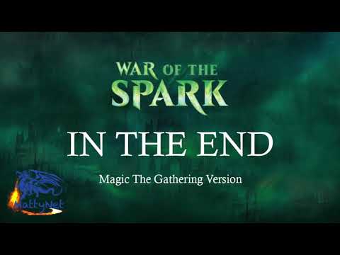 Magic The Gathering Version - War of the Spark - In The End