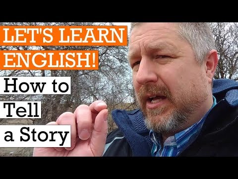 如何用英語講故事 (How to Tell a Story in English)