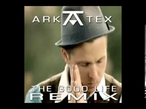 Arkatex - One Republic Good Life Remix