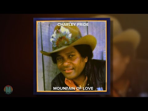 Charley Pride - Mountain of Love (1982)