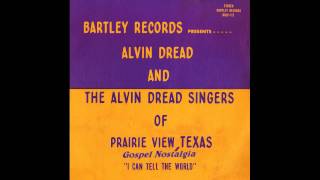 &quot;Uncloudy Day&quot; (1974) Alvin Dread Singers