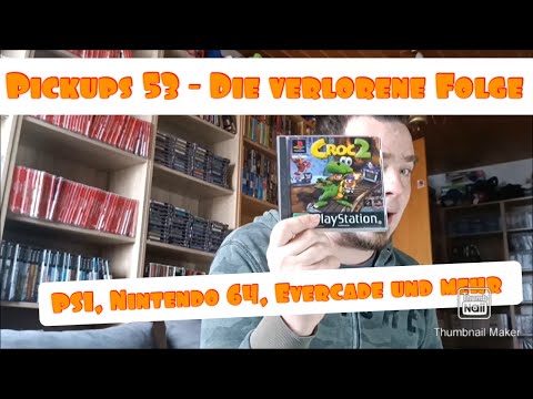 Pickups 53 - The Lost Episode ... with Playstation 1, Nintendo 64, Evercade and more!