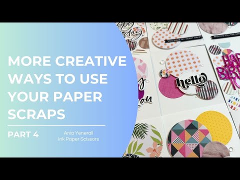 Creative Ways to Use Your Paper Scraps | Part 4 | Circle Die-Cuts