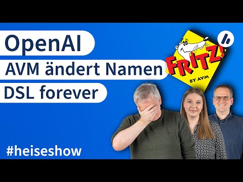 #heiseshow: DSL forever, Offene OpenAI-Modelle, FRITZ!