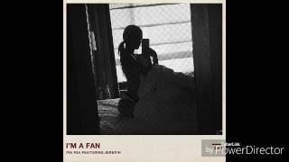 Pia Mia - I&#39;m a Fan (Official Audio) ft. Jeremih