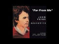 John Prine - "Far From Me"