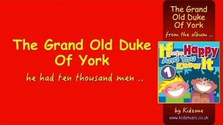 Kidzone - The Grand Old Duke Of York