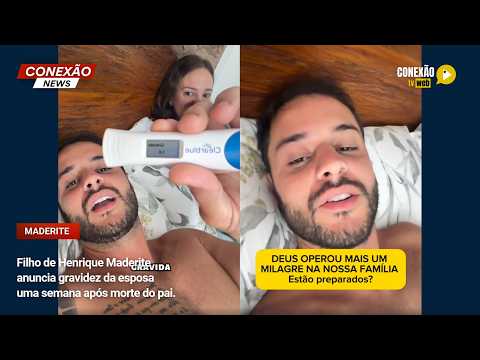 Vídeo: Filho de Henrique Maderite anuncia gravidez da esposa uma semana após morte do pai.