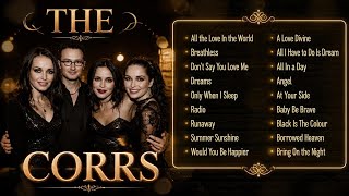 Download lagu Best of The Corrs - The Corrs Greatest Hits Full Album Playlist 2026 mp3