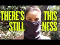 There’s This Stillness
