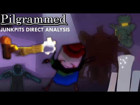 Junkpits Direct ANALYSIS - roblox Pilgrammed