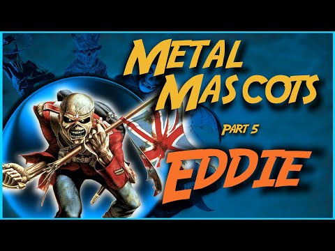 EDDIE (IRON MAIDEN) - Metal Mascots Part 5