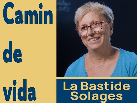 Camin de vida # La Bastida-Solatges