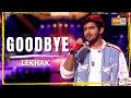 Goodbye Lekhak MTV Hustle 03 REPRESENT