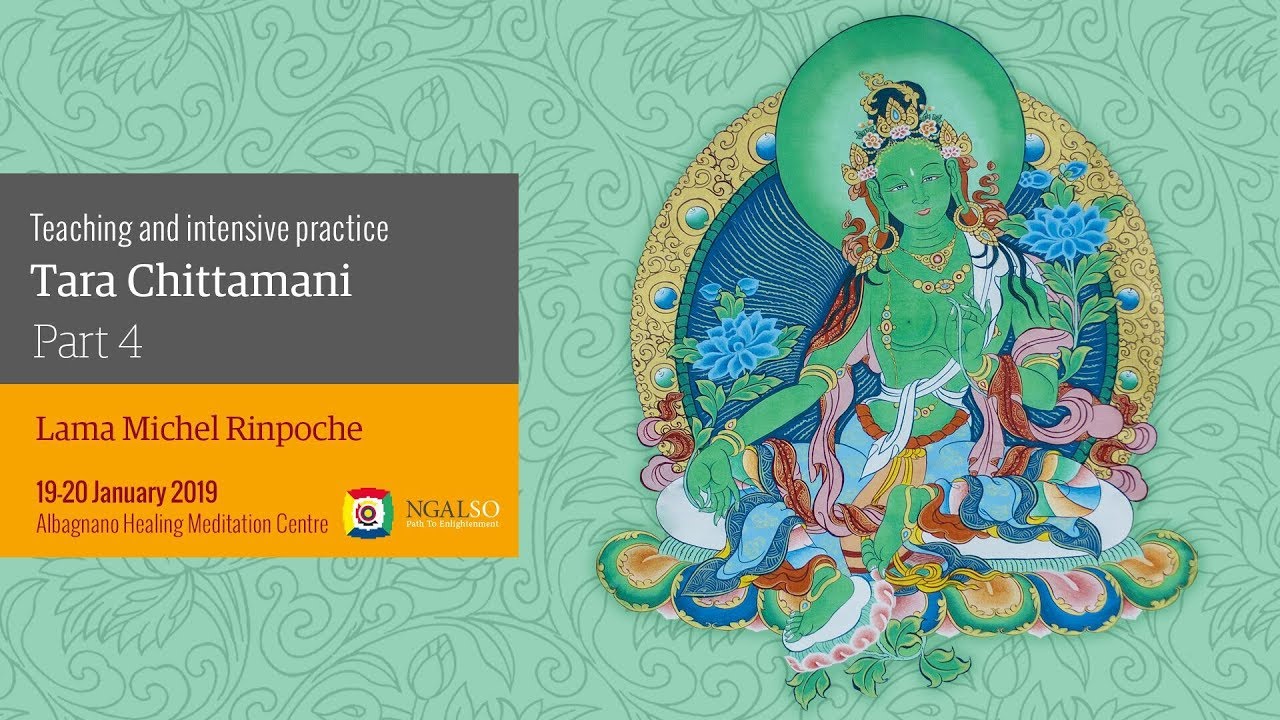 Insegnamenti e pratica intensiva di Tara Cittamani - parte 4