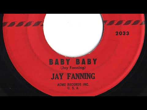 Jay Fanning - "Baby Baby"