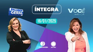 🔴 BALANÇO GERAL TARDE E VOCÊ COM MÔNICA CUNHA | 16/01/2025 | TV PARANAÍBA AFILIADA RECORD