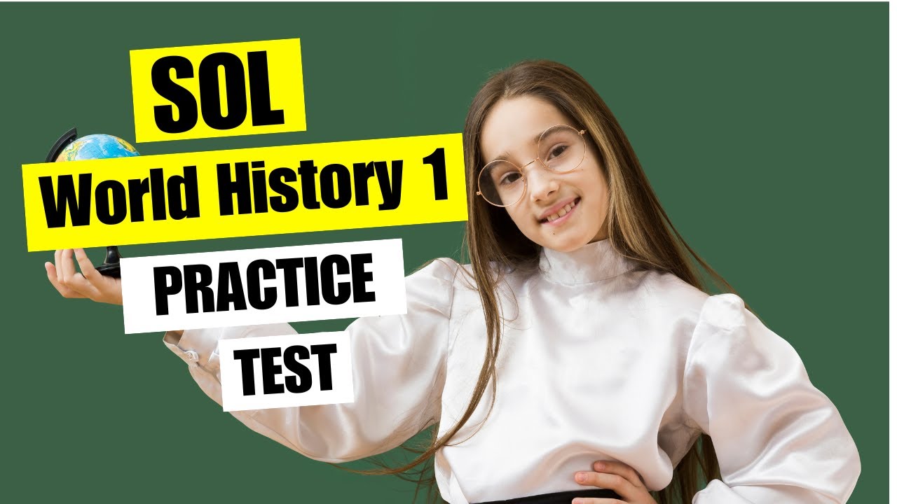 SOL Practice Test 2026 World History 1 SOL Examination Preparation Guide Questions & Answers