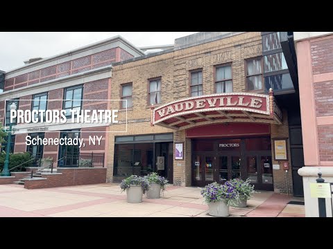 Proctors Theatre - 432 State St  Schenectady, NY