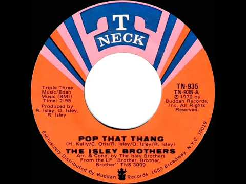 1972 HITS ARCHIVE: Pop That Thang - Isley Brothers (mono 45)