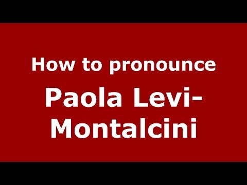 How to pronounce Paola Levi-Montalcini (Italian/Italy) - PronounceNames.com