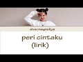 Ziva Magnoliya Peri Cintaku Lirik