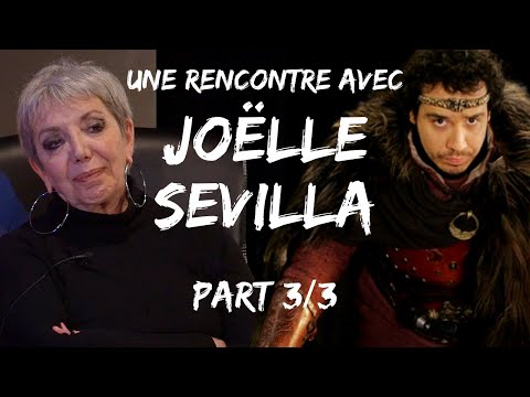 Interview Joëlle Sevilla (Dame Séli dans Kaamelott) - Part 3/3
