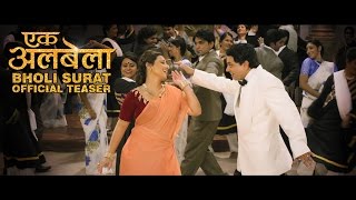 &quot;Bholi Surat&quot; Teaser | Bholi Surat Dil ke Khote | Vidya Balan | Mangesh Desai | Ekk Albela