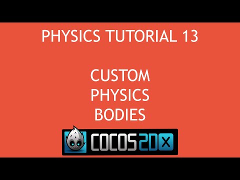Cocos2d x C Physics Tutorial 13 Custom Physics Bodies