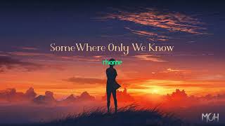 Download lagu SomeWhere Only We Know - rhianne || Music relaxed, easy to sleep || No advertising mp3 Download lagu SomeWhere Only We Know - rhianne || Music relaxed, easy to sleep || No advertising mp3
