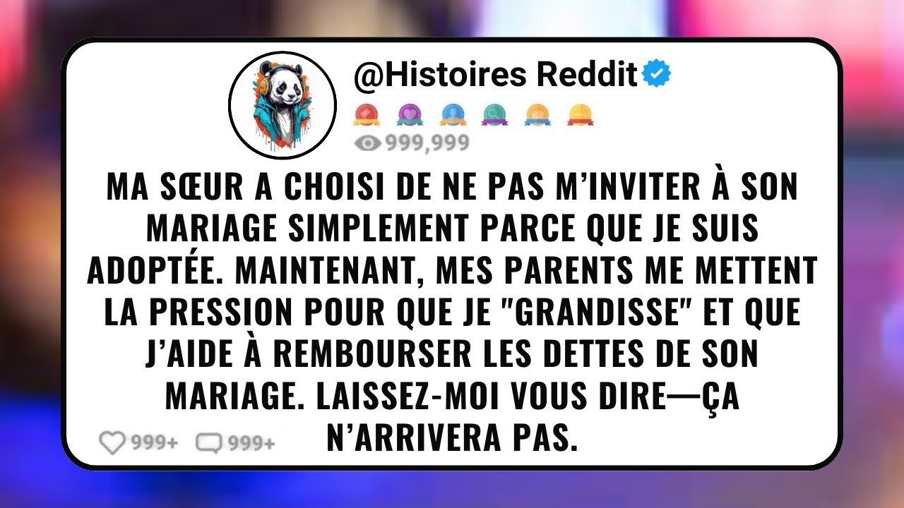Ma Sœur a Choisi De Ne Pas M’inviter à Son Mariage Simplement Parce Que Je Suis Adoptée. Maintena...