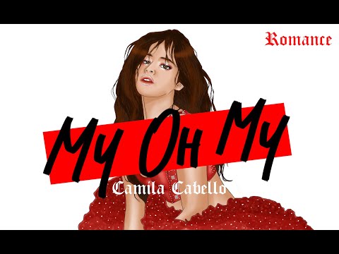 , title : '[오 이런! 사랑이 주는 행복감이란,] Camila Cabello 카밀라 카베요 메인곡! ❤️❤️❤️- My Oh My (ft. DaBaby)'