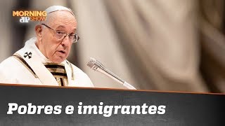Papa: Mundo não pode fechar os olhos a pobres e imigrantes
