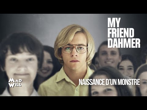 LA CRITIQUE DE MY FRIEND DAHMER PAR MAD WILL