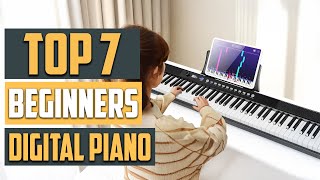 Best Digital Piano for Beginners: Top 7 Picks in 2025