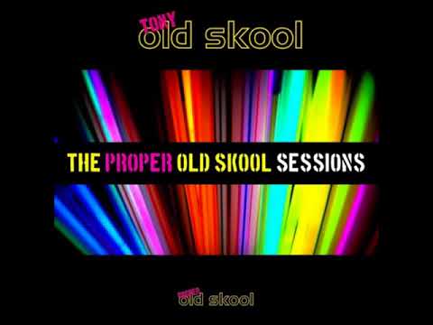 Tony Oldskool - The Proper Oldskool Sessions Vol 3