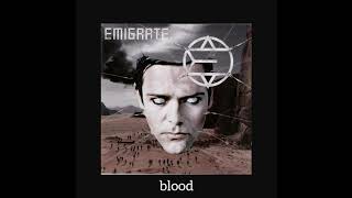 Emigrate - Blood