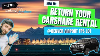 How To Return Your Carshare Rental at Denver International Airport | The Parking Spot + ParkMyShare