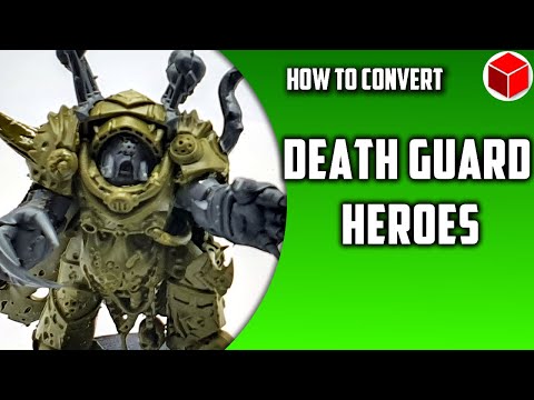 Death Guard Lord and Sorcerer in Terminator Armour - Conversion Guide
