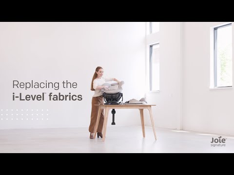 Joie Signature i-Level™ | How to replace the fabrics