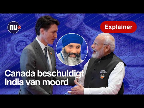 Canada beschuldigt India van moord op Canadese staatsburger: zo zit het | NU.nl | Explainer
