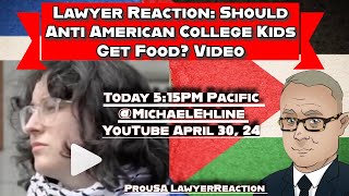 👩‍⚖️🍔 Lawyer Reaction: Should Anti-American College Kids Get Food? Video 🤔📹