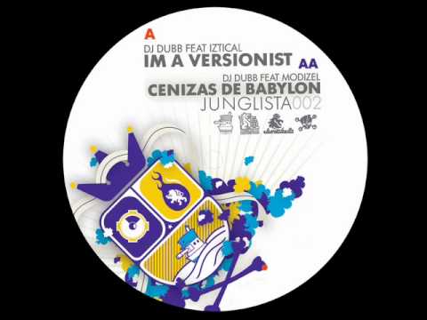 DJ Dubb feat. Iztical - I'm a Versionist