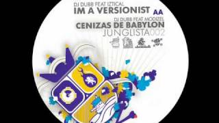 DJ Dubb feat. Iztical - I'm a Versionist