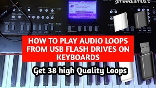How to Play Audio Loops from a USB Flash Drive on Keyboards (DGX-650) & Get 38 Compatible Loops