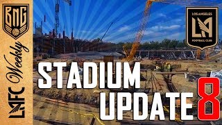 LAFC Stadium Construction: Update 8
